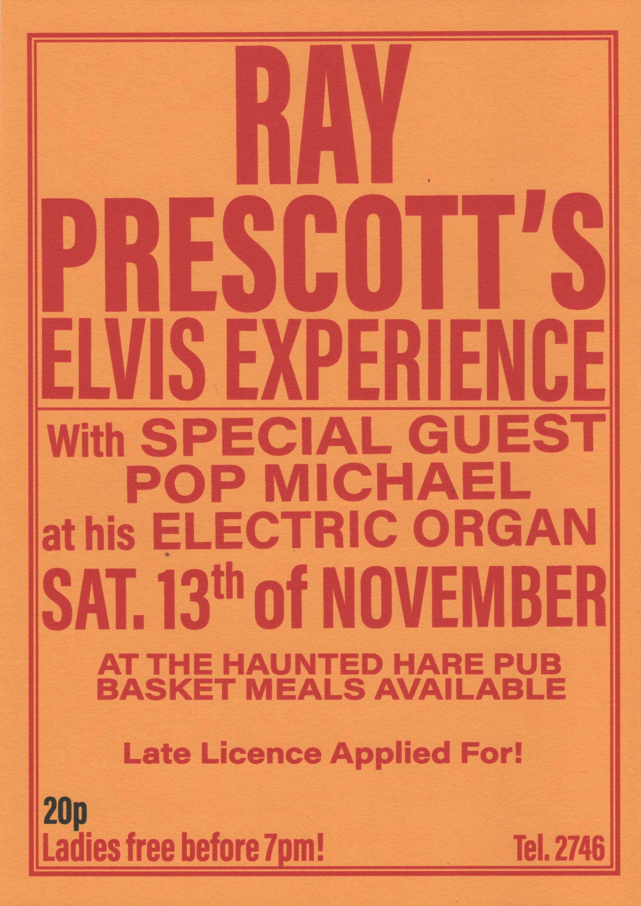 Poster advertising Ray Prescott's Elvis Experience at the Haunted Hare, 13th November 1982